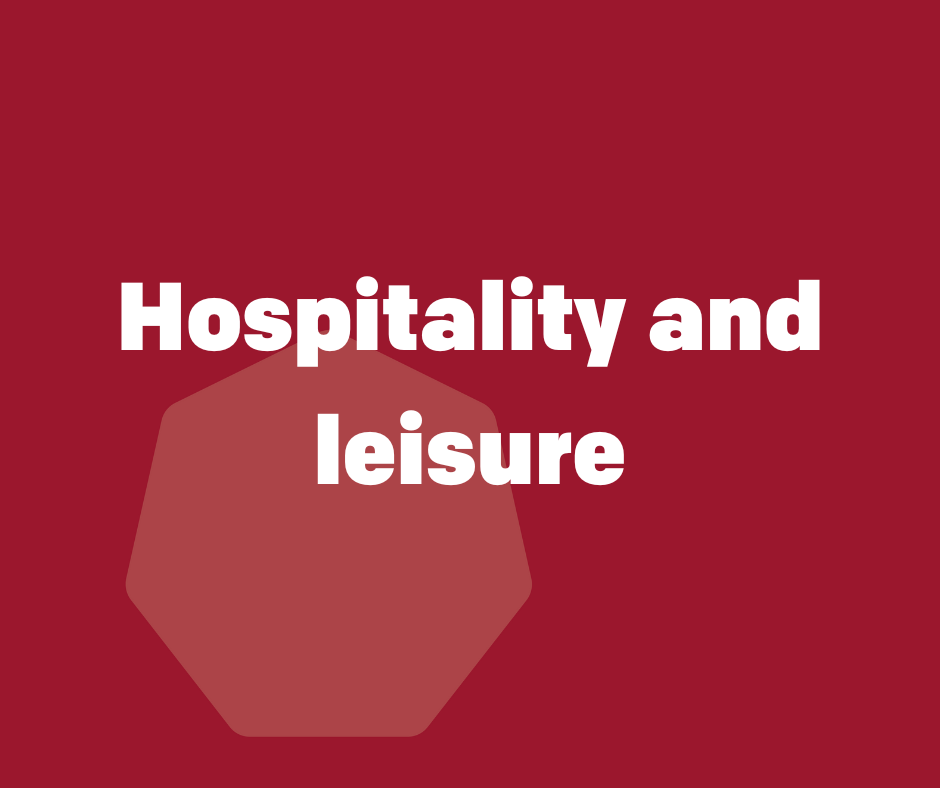 Hospitality and leisure