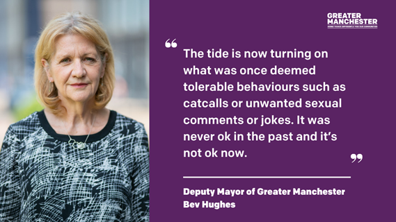 The Deputy Mayor, Bev Hughes, standing looking ahead alongside a quote in white letters on a purple background. The quote says: "The tide is now turning on what was once deemed tolerable behaviours such as catcalls or unwanted sexual comments or jokes. It was never ok in the past and it's not ok now."