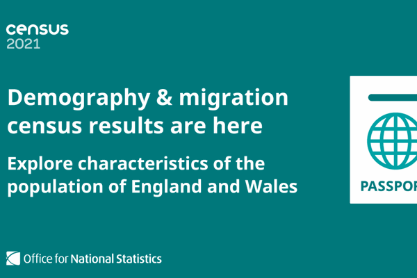 Image containing ONS graphic with an image of a passport and the text "Demographics & migration census results are here"