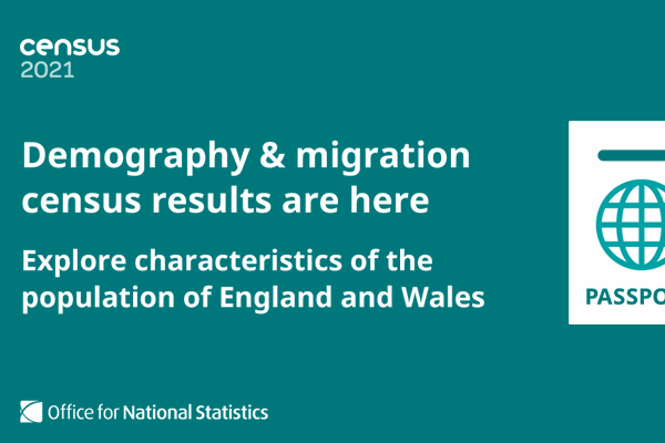 ONS graphic with an image of a passport and the text "Demographics & migration census results are here"
