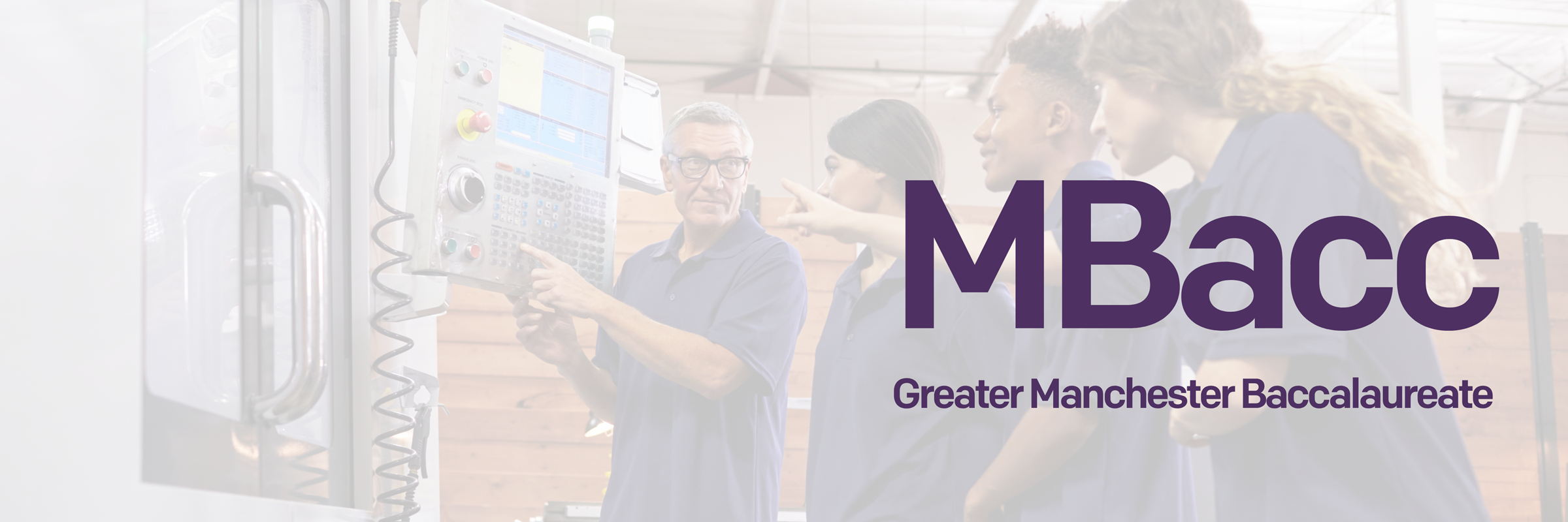 Young people looking at a machine with the words "Greater Manchester Baccalaureate" in purple